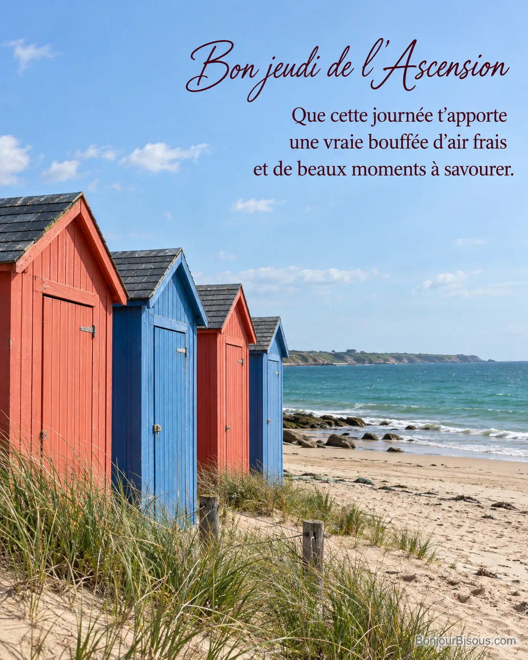 Des cabines de plage rouges et bleues font face à la mer turquoise en Normandie, avec le texte « Bon jeudi de l’Ascension Que cette journée t’apporte une vraie bouffée d’air frais et de beaux moments à savourer. ». Des cabines de plage rouges et bleues font face à la mer turquoise en Normandie, avec le texte « Bon jeudi de l’Ascension Que cette journée t’apporte une vraie bouffée d’air frais et de beaux moments à savourer. ».