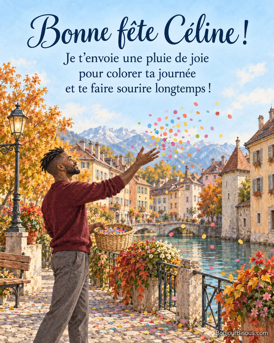 Un décorateur lance des confettis près d’un canal d’Annecy, avec le message « Bonne fête Céline ! Je t’envoie une pluie de joie pour colorer ta journée et te faire sourire longtemps ! ». Un décorateur lance des confettis près d’un canal d’Annecy, avec le message « Bonne fête Céline ! Je t’envoie une pluie de joie pour colorer ta journée et te faire sourire longtemps ! ».