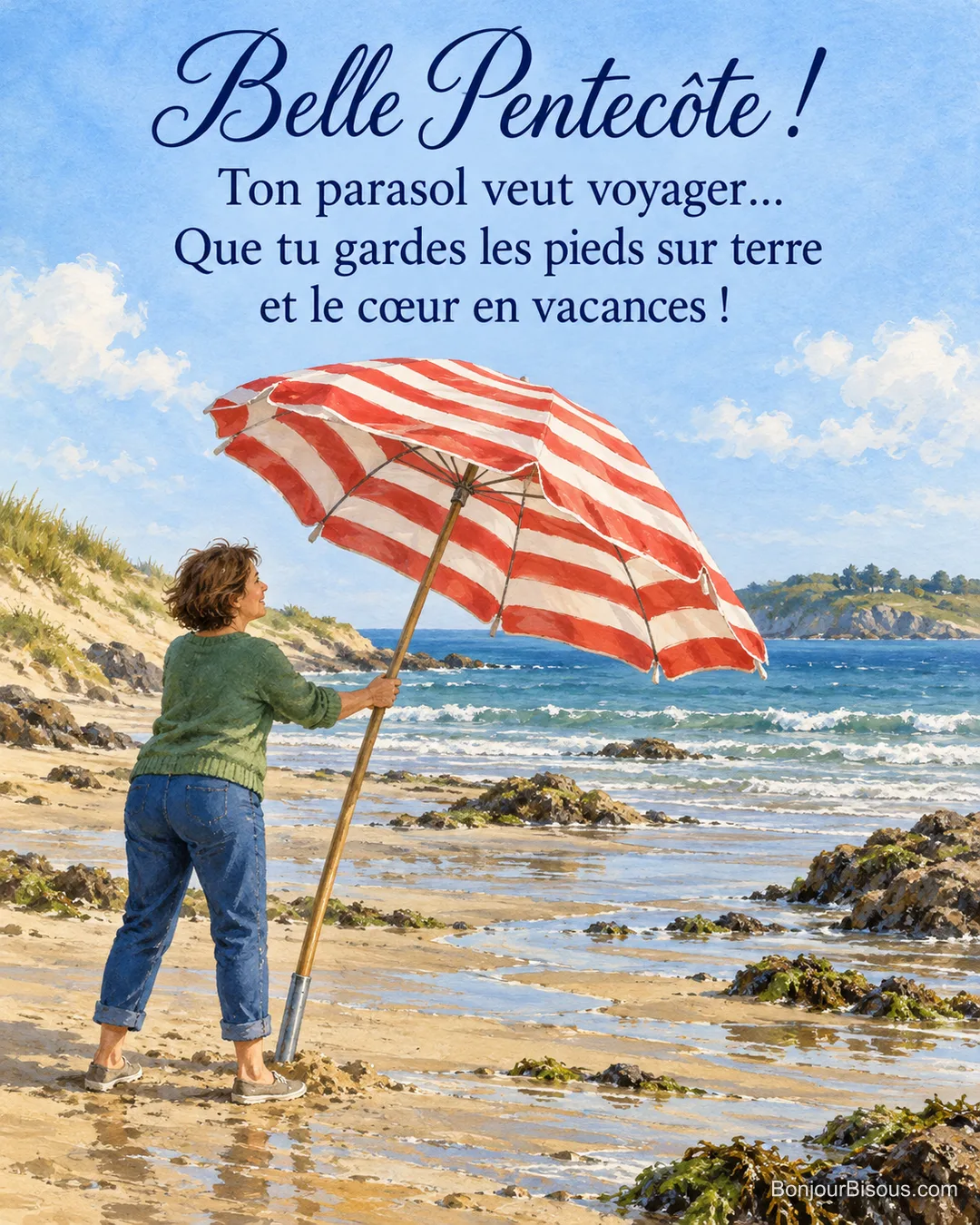 Une femme retient un grand parasol rayé qui penche dans la brise sur une plage bretonne, avec le texte « Belle Pentecôte ! Ton parasol veut voyager… Que tu gardes les pieds sur terre et le cœur en vacances ! ». Une femme retient un grand parasol rayé qui penche dans la brise sur une plage bretonne, avec le texte « Belle Pentecôte ! Ton parasol veut voyager… Que tu gardes les pieds sur terre et le cœur en vacances ! ».